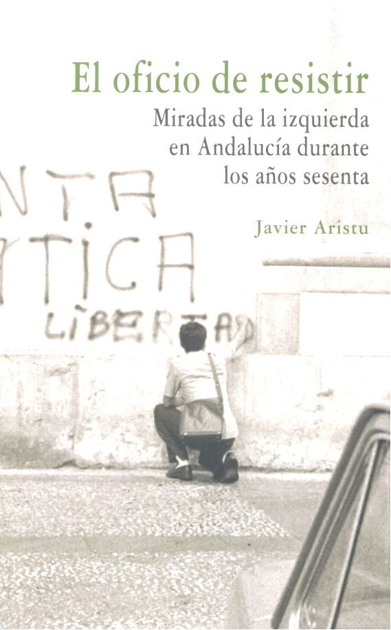 El oficio de resistir, de Aristu Mondragón, Javier | portada del libro