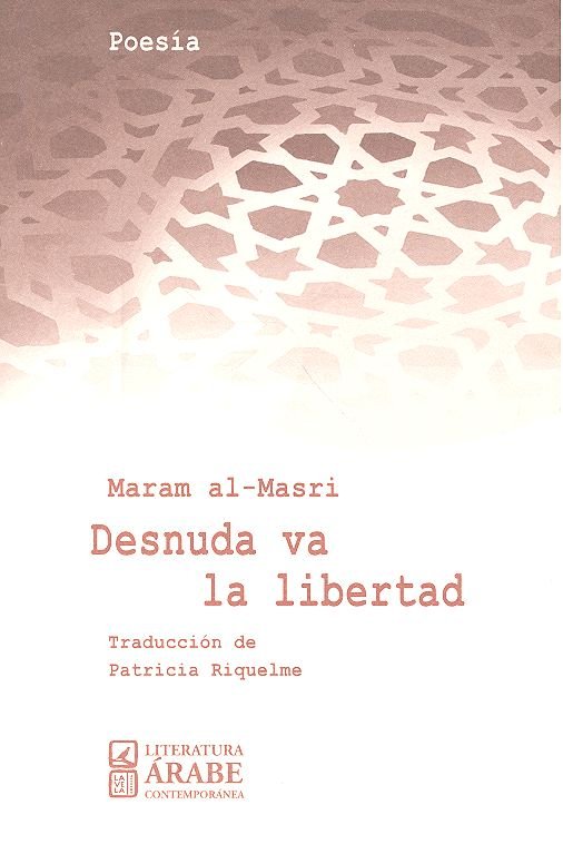 Desnuda va la libertad, de al-Masri, Maram | portada del libro