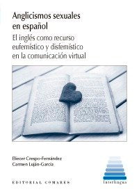 Anglicismos sexuales en español, de Crespo Fernández y otros, Eliecer | portada del libro
