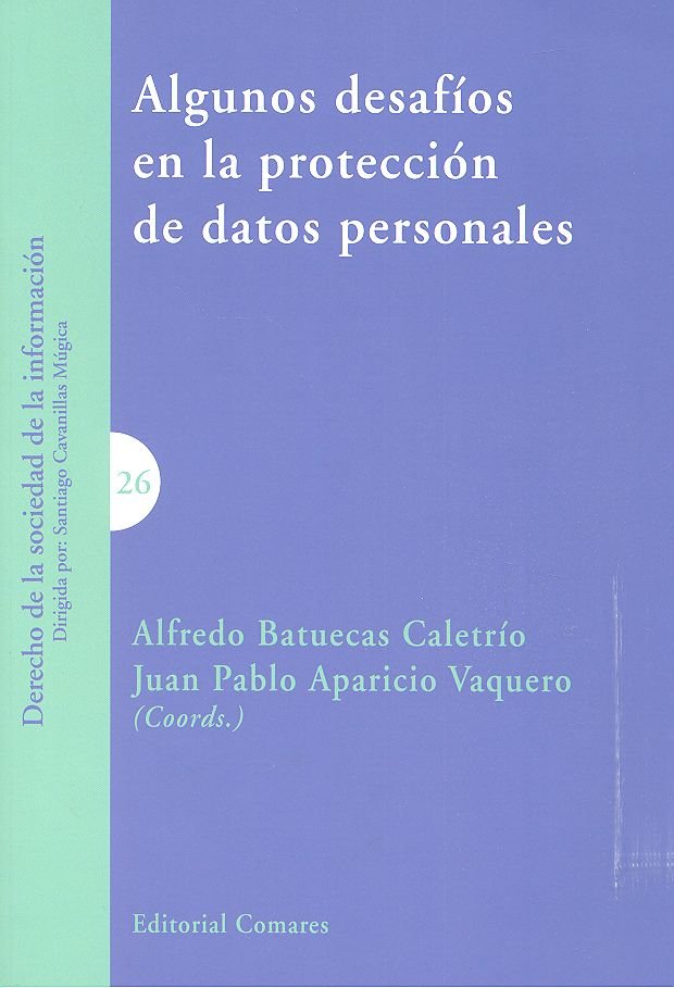 Algunos desafíos en la protección de datos personales, de Batuecas Caletrío y otros, Alfredo | portada del libro