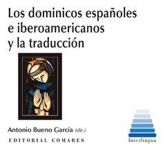 Los dominicos españoles e iberoamericanos y la traducción, de Bueno García y otros, Antonio | portada del libro