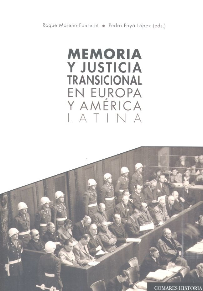 Memoria y justicia transicional en Europa y América Latina, de Moreno Fonseret y otros, Roque | portada del libro