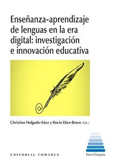 ENSEÑANZA APRENDIZAJE LENGUAS EN LA ERA DIGITAL INVESTIGACI, de HOLGADO SAEZ,CHRISTINA | portada del libro