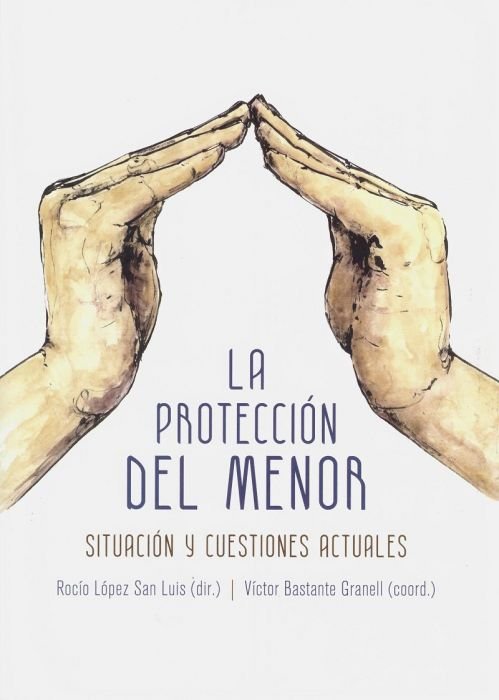 La protección del menos, de LOPEZ SAN LUIS, ROCIO | portada del libro