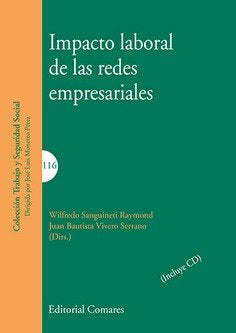 Impacto laboral en las redes empresariales, de SANGUINETI RAYMOND, WILFREDO | portada del libro