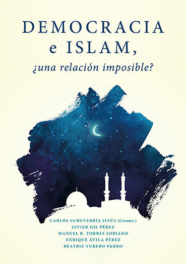 Democracia e Islam, ¿una relación imposible?, de CARLOS ECHEVARRIA, JESUS | portada del libro