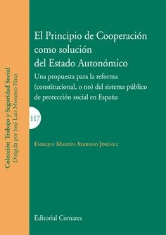 El principio de cooperación como solución del Estado Autonómico, de Martín-Serrano Jiménez, Enrique | portada del libro