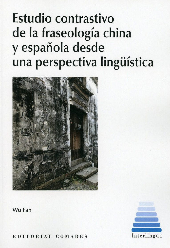 Estudio contrastivo de la fraseología china y española desde una perspectiva lingüística, de Fan, Wu | portada del libro