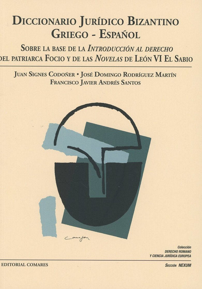 Diccionario jurídico bizantino griego-español, de Signes Codoñer, Juan | portada del libro