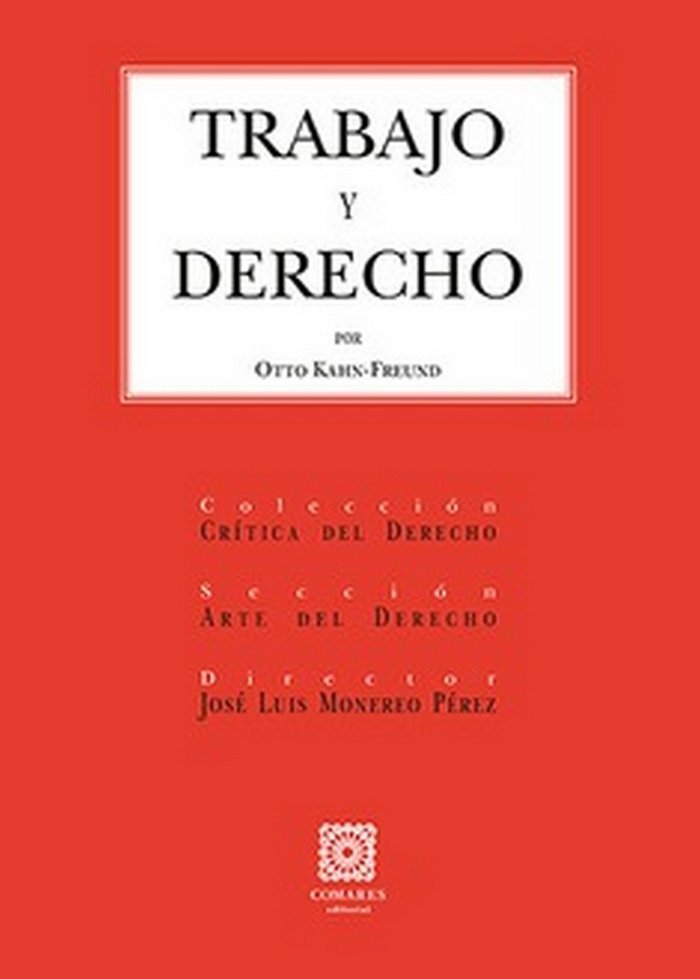 Trabajo y Derecho, de Kahn-Freund, Otto | portada del libro