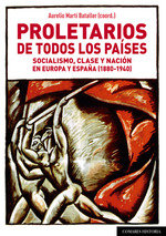 Proletarios de todos los países, de MARTI BATALLER | portada del libro