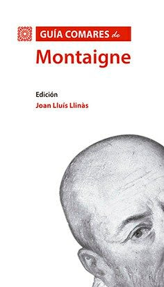 Guía Comares de Montaigne, de LLINAS,JOAN LLUIS | portada del libro
