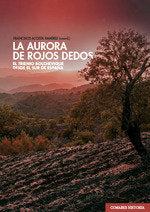 La aurora de rojos dedos, de ACOSTA RAMIREZ,FRANCISCO | portada del libro