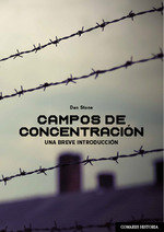 Campos de concentración, de Stone, Dan | portada del libro