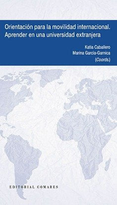 Orientación para la movilidad internacional, de GARCIA GARNICA, MARINA | portada del libro