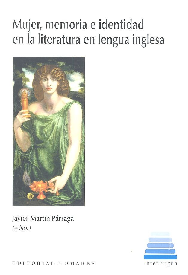 Mujer, memoria e identidad en la literatura en lengua inglesa, de MARTIN PARRAGA, JAVIER | portada del libro