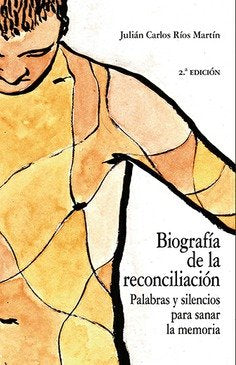 BIOGRAFIA DE LA RECONCILIACION, de RIOS MARTIN,JULIAN CARLOS | portada del libro