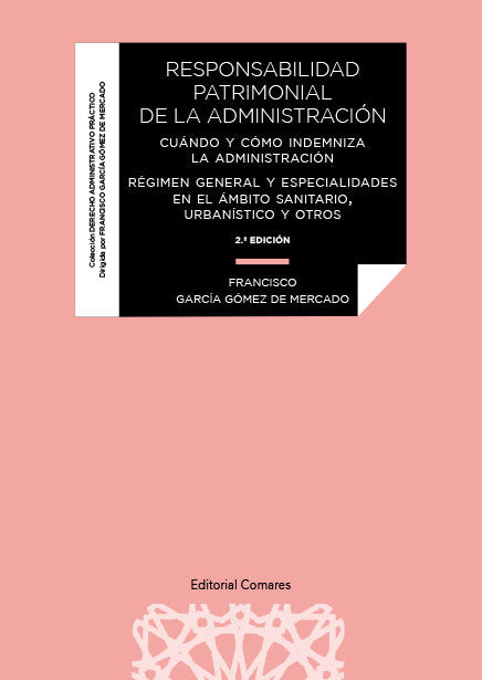 RESPONSABILIDAD PATRIMONIAL DE LA ADMINISTRACION, de GARCIA GOMEZ DE MERCADO Y OTROS, FRANCISCO | portada del libro