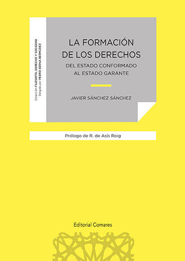 La formación de los derechos, de Sánchez Sánchez, Javier | portada del libro