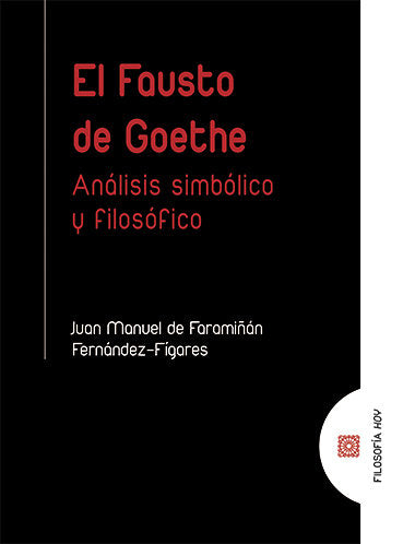 El Fausto de Goethe, de de Faramiñán Fernández-Fígares, Juan Manuel | portada del libro