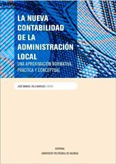 LA NUEVA CONTABILIDAD DE LA ADMINISTRACIÓN LOCAL. UNA APROXIMACIÓN NORMATIVA, PRÁCTICA Y CONCEPTUAL, de Vela Varguer, José Ma