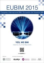 EUBIM 2015. CONGRESO INTERNACIONAL BIM / ENCUENTRO DE USUARIOS BIM, de Oliver Faubel, Inmaculada | portada del libro