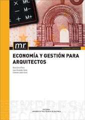 ECONOMÍA Y GESTIÓN PARA ARQUITECTOS, de Llorca Ponce, Alicia | portada del libro