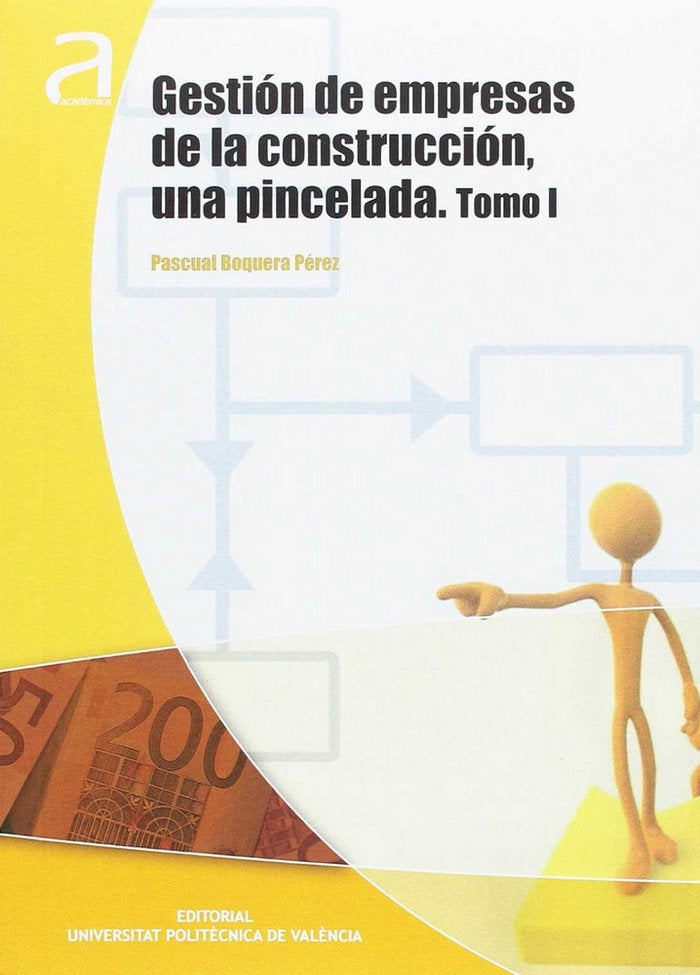 GESTIÓN DE EMPRESAS DE LA CONSTRUCCIÓN, UNA PINCELADA., de BOQUERA PÉREZ, PASCUAL | portada del libro