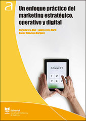 UN ENFOQUE PRACTICO DEL MARKETING ESTRATEGICO, OPERATIVO Y D, de PALACIOS MARQUES, DANIEL | portada del libro