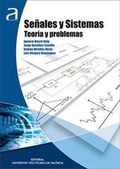 SEÑALES Y SISTEMAS. TEORÍA Y PROBLEMAS, de Bosch Roig, Ignacio | portada del libro