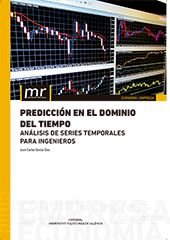 Predicción en el dominio del tiempo. Análisis de series temporales para ingenieros, de GARCÍA DÍAZ, JUAN CARLOS | portada del