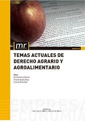 TEMAS ACTUALES DE DERECHO AGRARIO Y AGROALIMENTARIO, de DOMÃ‰NECH MARTÃNEZ, GLORIA | portada del libro