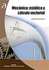 Mecánica: estática y cálculo vectorial, de MUSEROS ROMERO, PEDRO | portada del libro