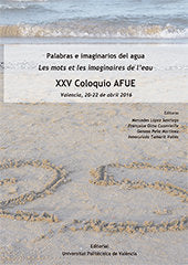 Palabras e imaginarios del agua. Les mots et les imaginaires de léau. XXV coloquio AFUE, de Olmo Cazevieille, Francoise | por