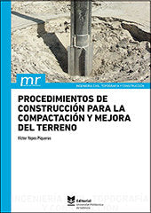 PROCEDIMIENTOS DE CONSTRUCCION PARA LA COMPACTACION Y MEJORA, de YEPES PIQUERAS, VICTOR | portada del libro