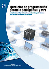 Ejercicios de programación paralela con OpenMP y MPI, de Roman Moltó, José Enrique | portada del libro
