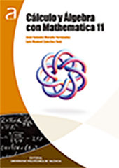Cálculo y Álgebra con Mathematica 11, de Moraño Fernández, José Antonio | portada del libro