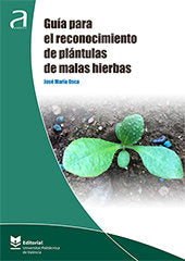 Guía para el reconocimiento de plántulas de malas hierbas, de Osca Lluch | portada del libro