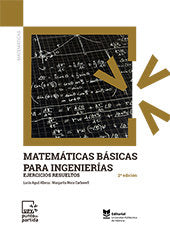 Matemáticas básicas para ingenierías. Ejercicios resueltos, de Agud Albesa | portada del libro