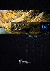 Lightroom Classic, de IGUAL GARCIA, JORGE | portada del libro