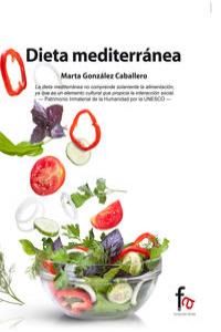 Dieta mediterránea, de MARTA GONZáLEZ CABALLERO | portada del libro