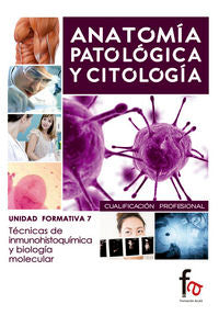 TECNICO EN INMUNOHISTOQUIMICA Y BIOLOGIA MOLECUALAR, de ALARCON LEIVA, MARIA CARMEN | portada del libro