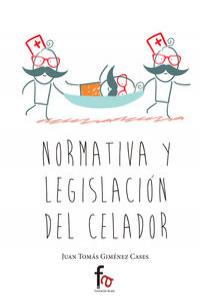 Normativa y legislación del celador, de JUAN CARLOS GIMéNEZ | portada del libro