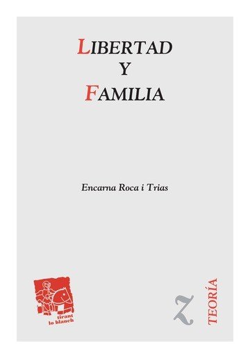 Libertad y Familia, de ROCA I TRIAS | portada del libro