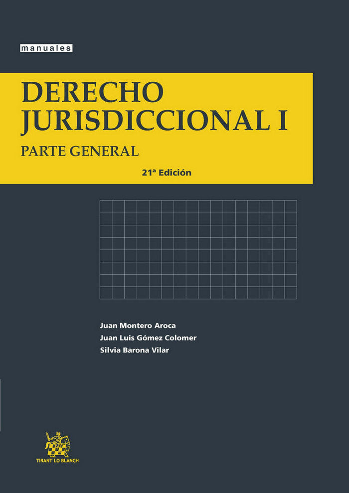 Derecho Jurisdiccional I Parte General, de MONTERO AROCA | portada del libro