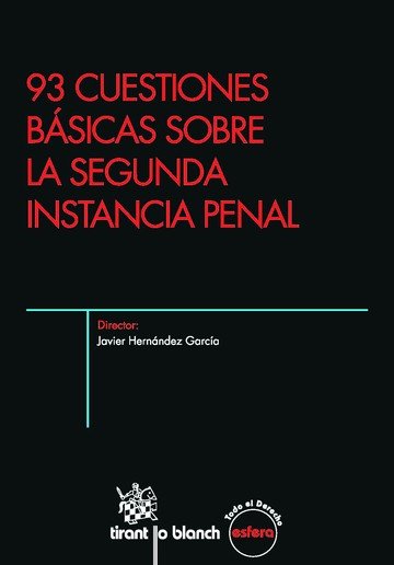 93 Cuestiones Básicas Sobre la Segunda Instancia Penal, de Hernández García | portada del libro