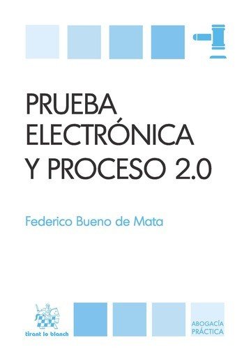 Prueba electrónica y proceso 2.0, de Bueno de Mata | portada del libro