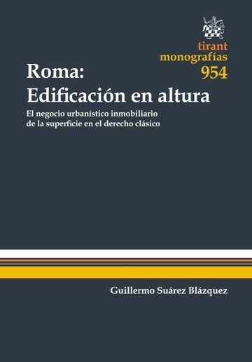 Roma: Edificación en Altura, de Suárez Blázquez,Guillermo | portada del libro