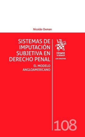 Sistemas de Imputación Subjetiva en Derecho Penal: el Modelo Angloamericano, de Nicolás Oxman | portada del libro