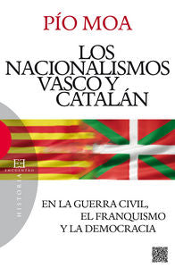 Los nacionalismos vasco y catalán, de Moa Rodríguez, Luis Pío | portada del libro